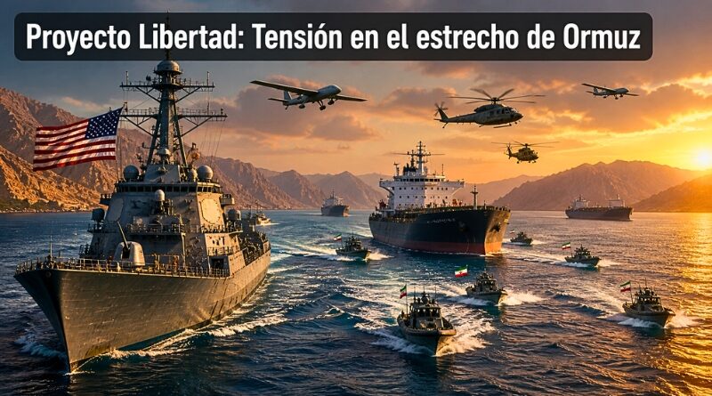 Iniciativa militar de EE.UU. para “liberar” buques retenidos mientras Irán advierte que cualquier injerencia violará el alto el fuego en la crisis de Oriente Medio.